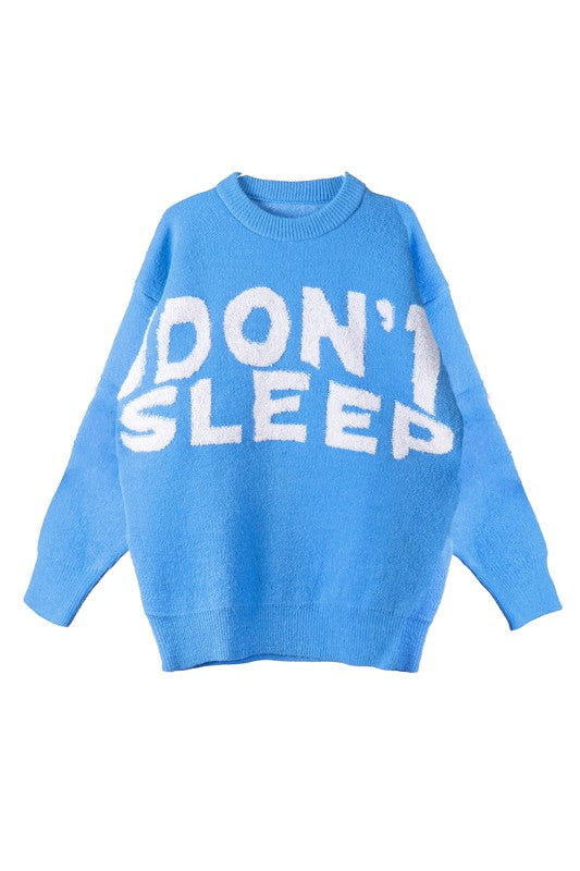 Don’t Sleep Sweater